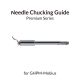 Mobius Needle Chucking Guide 